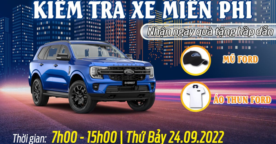 CHƯƠNG TRÌNH LÁI THỬ & TRẢI NGHIỆM XE FORD EVEREST 2022 TẠI LÂM HÀ NGÀY 24/09/2022
