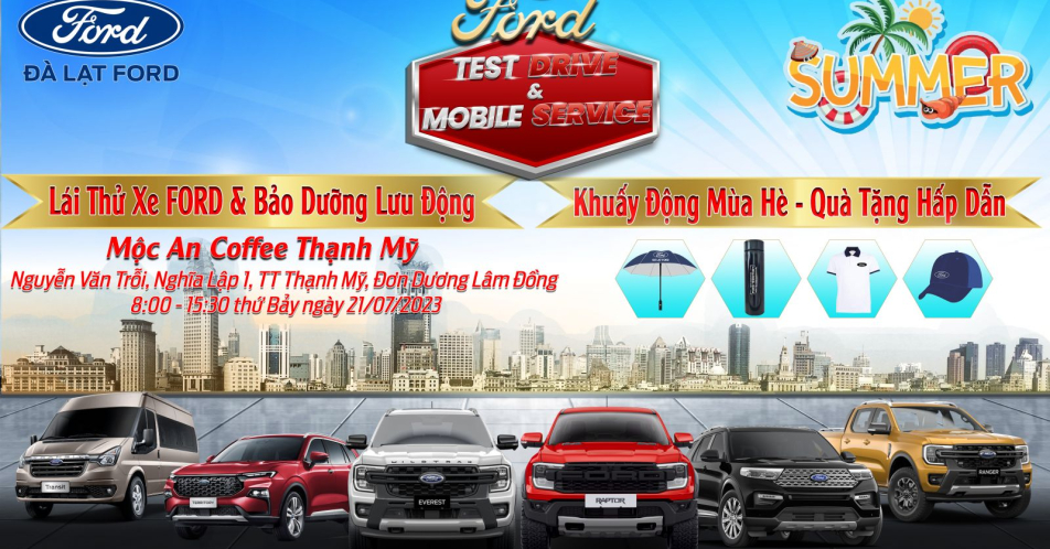 FORD ĐÀ LẠT - CHƯƠNG TRÌNH LÁI THỬ VÀ BÃO DƯỠNG TẠI ĐƠN DƯƠNG VÀO NGÀY 21/07/2023