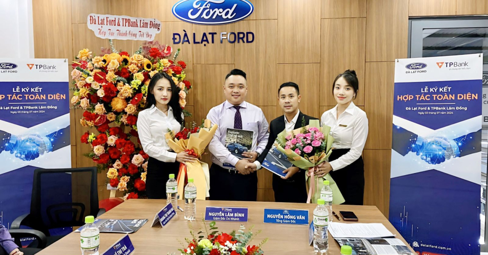 Lễ Ký Kết Hợp Tác Toàn Diện Giữa Đà Lạt Ford và TPBank Lâm Đồng