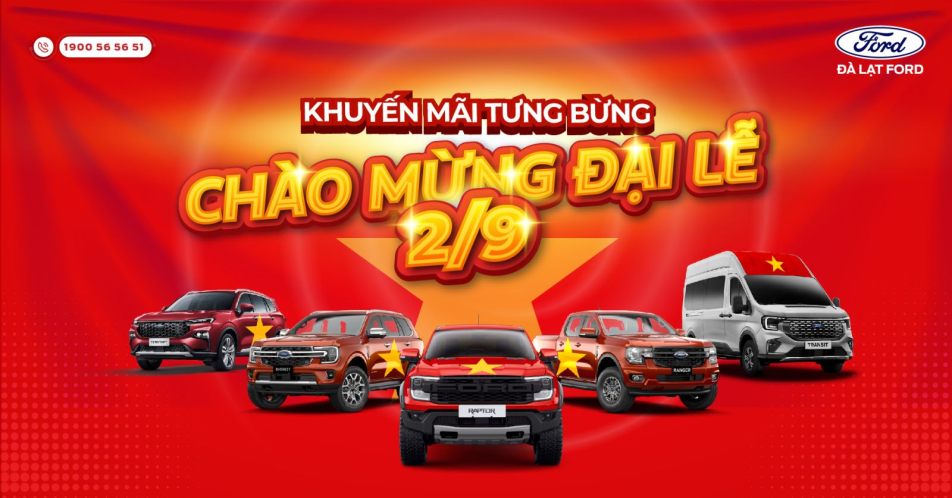 Khuyến Mãi Tưng Bừng - Chào Mừng Đại Lễ 2/9 tại Đà Lạt Ford