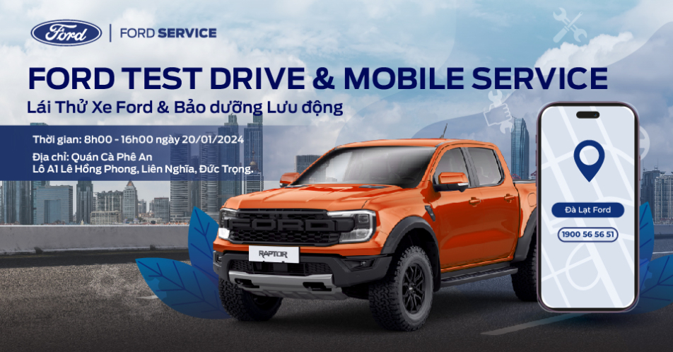 Khởi đầu năm mới rực rỡ cùng Đà Lạt Ford: Trải Nghiệm Lái Thử và Bảo Dưỡng tại Đức Trọng
