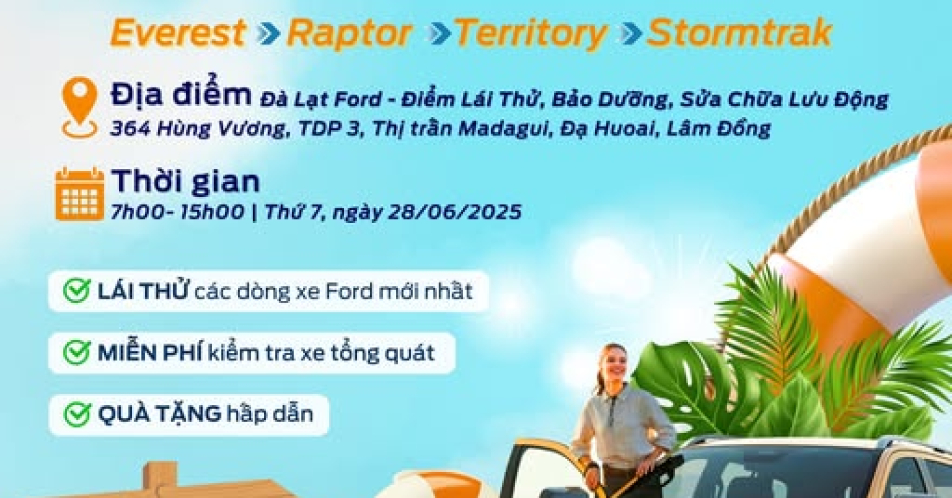 SỰ KIỆN ĐẶC BIỆT: LÁI THỬ & BẢO DƯỠNG XE FORD TẠI ĐẠ HUOAI, LÂM ĐỒNG!